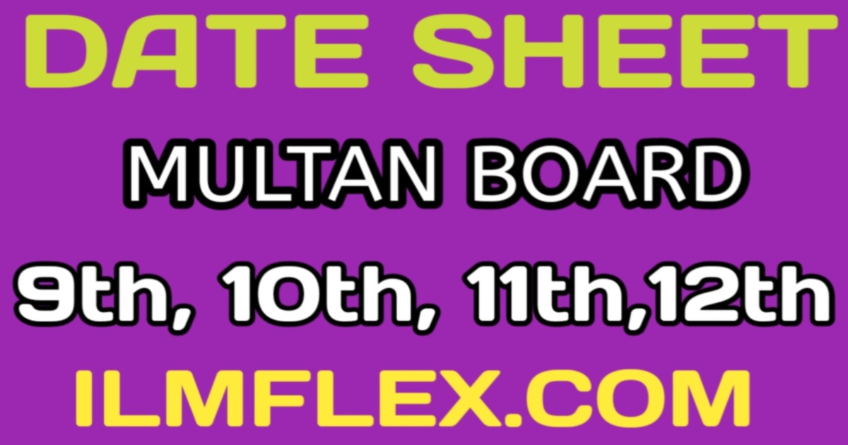 10th Class Date Sheet 2024 Multan Board