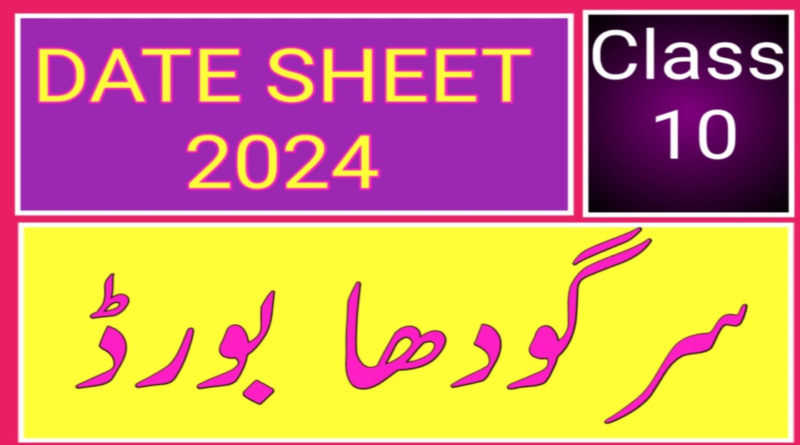 10th Date Sheet 2024 BISE Sargodha Board