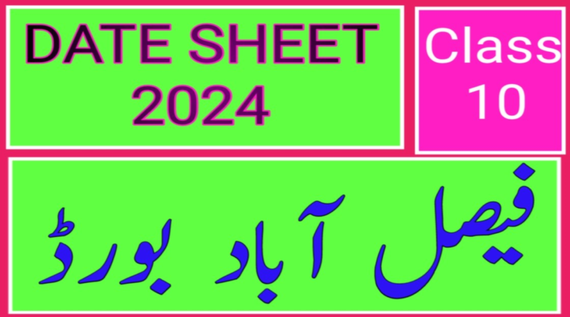 Matric Date Sheet 2024 Faisalabad Board