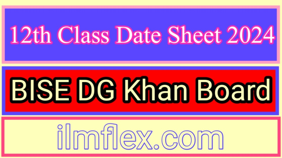 9th Class Date Sheet 2024 BISE DG Khan